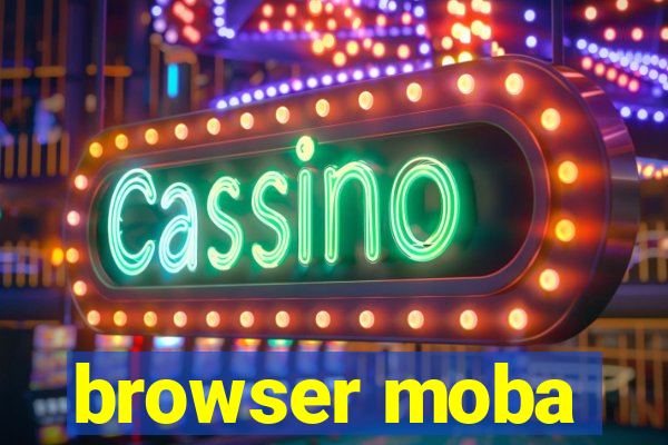 browser moba